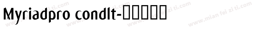 Myriadpro condlt字体转换